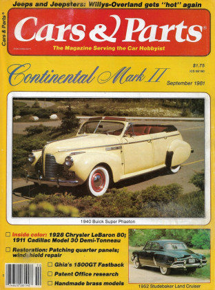 CARS & PARTS 1981 SEPT - CONTINENTAL MARK II, '28 LEBARON 80, 'GHIA 1500GT